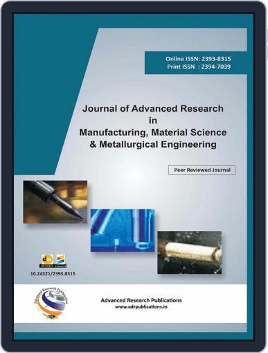 Journal of Advanced Research in Manufacturing, Material Science&Metallurgical Engineering Vol 4 2017 Digital Back Issue Cover