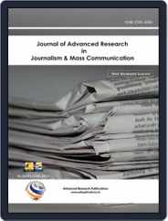 Journal of Advanced Research in Journalism & Mass Communication Volume 5 - 2018 Magazine (Digital) Subscription