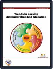 Trends in Nursing Administration and Education - Volume 1 - 2007 Magazine (Digital) Subscription