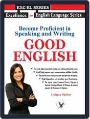 Become Proficient In Speaking And Writing - Good English Magazine (Digital) Subscription