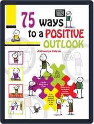 75 Ways to Positive Outlook Magazine (Digital) Subscription