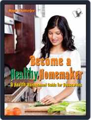Become a Healthy Homemaker Magazine (Digital) Subscription