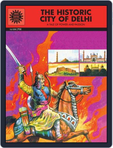 The Historic City Of Delhi Digital Back Issue Cover