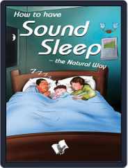 How To Have Sound Sleep - The Natural Way Magazine (Digital) Subscription