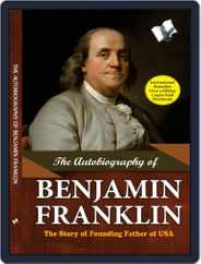 The Autobiography of Benjamin Franklin Magazine (Digital) Subscription