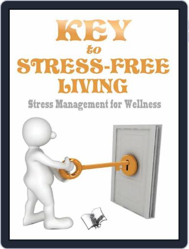 Key To Stress Free Living Digital Back Issue Cover
