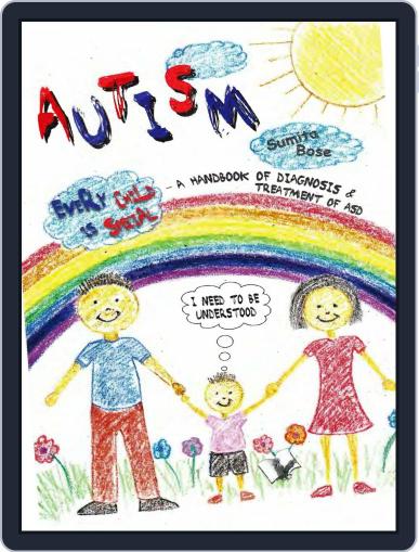Autism - A Handbook Of Diagnosis & Treatment Of ASD Digital Back Issue Cover