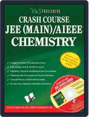 Crash Course JEE(Main) / AIEEE - Chemistry Magazine (Digital) Subscription