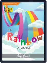 The Rainbow of Stories Magazine (Digital) Subscription