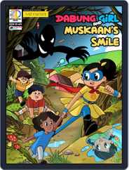 Dabung Girl and Muskaan's Smile - Comic book for children Magazine (Digital) Subscription