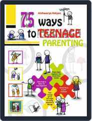 75 Ways to Teenage Parenting Magazine (Digital) Subscription
