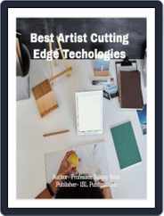 Best Artist Cutting Edge Technologies Magazine (Digital) Subscription