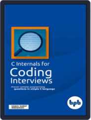 C Internals For Coding Interviews Magazine (Digital) Subscription
