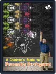 A Children's Guide to Personality Development Magazine (Digital) Subscription