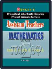 Uttarakhand Subordinate Education (Trained Graduate) Services Assistant Teachers Mathematics (For Pa Magazine (Digital) Subscription