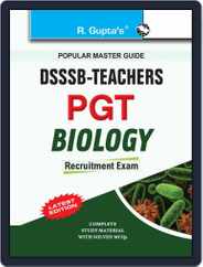DSSSB Biology PGT Teachers Recruitment Exam Guide Magazine (Digital) Subscription