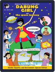 Dabung Girl and the Space Journey Magazine (Digital) Subscription