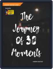 The Journey of 30 Moments Magazine (Digital) Subscription