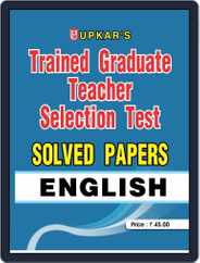 Trained Graduate Teacher Selection Test Solved Papers English Magazine (Digital) Subscription
