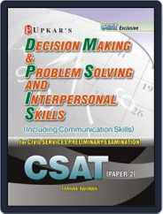 Decision Making & Problem Solving and Interpersonal Skills (For CSAT PaperII) Magazine (Digital) Subscription