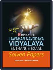 Jawahar Navodaya Vidyalaya Entrance Exam. Solved Papers (For Class-VI) Magazine (Digital) Subscription