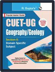 CUET-UG : Section-II (Domain Specific Subject : GEOGRAPHY/GEOLOGY) Entrance Test Guide Magazine (Digital) Subscription