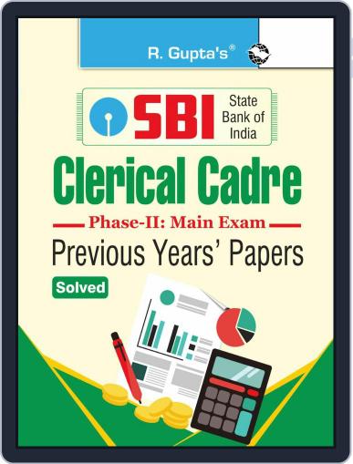 SBI: Clerical Cadre (Phase-II : Main Exam) Previous Years' Papers (Solved) Digital Back Issue Cover