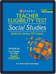 Teacher Eligibility Test (Social Studies Teacher) (Paper-II) (For Classes VI-VIII) Magazine (Digital) Subscription
