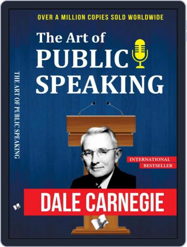 The Art of Public Speaking - Dale Carnegie Digital Back Issue Cover