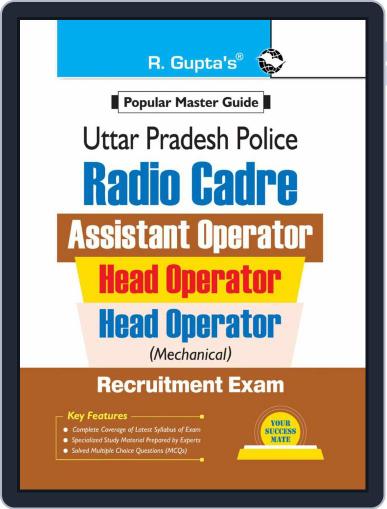 Uttar Pradesh Police : Radio Cadre Recruitment Exam Guide Digital Back Issue Cover