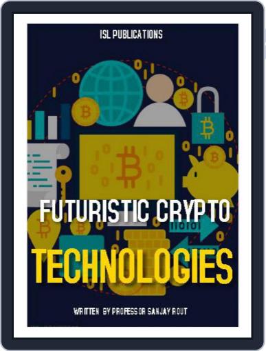 Futuristic Crypto Technologies Digital Back Issue Cover