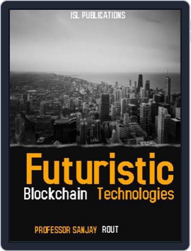 Futuristic Blockchain Technologies Digital Back Issue Cover