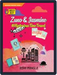 Zuno & Jasmine #Mysterious Time Travel Magazine (Digital) Subscription