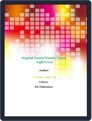 Magical Tantra Mantra Yantra Sigil Power Magazine (Digital) Subscription