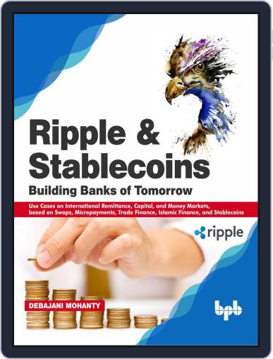 Ripple and Stablecoins: Building Banks of Tomorrow Digital Back Issue Cover