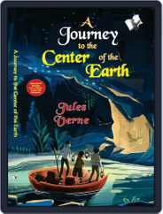 A Journey to the Centre of the Earth Magazine (Digital) Subscription