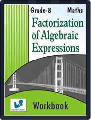 Factorization of Algebraic Expression-Workbook Magazine (Digital) Subscription