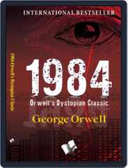 1984 - Orwell’s Dystopian Classic Magazine (Digital) Subscription