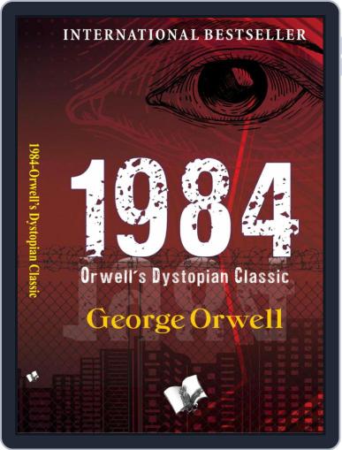 1984 - Orwell’s Dystopian Classic Digital Back Issue Cover