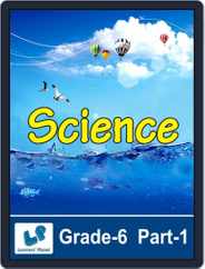 Grade-6-Science-Part-I Magazine (Digital) Subscription