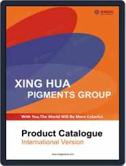 Pigments and Solvent Dyes Catalogue from XINGHUA PIGMENTS GROUP Magazine (Digital) Subscription