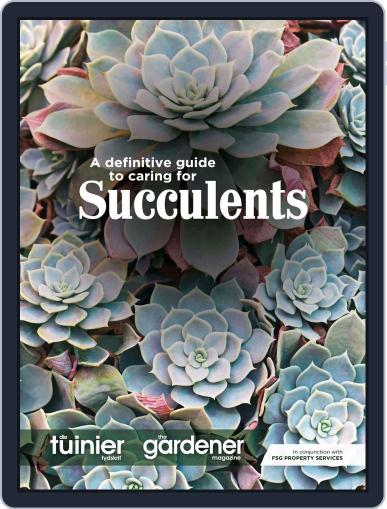 A definitive Guide to Caring for Succulents Digital Back Issue Cover