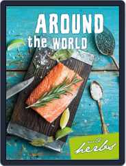 Around the World with Herbs Magazine (Digital) Subscription