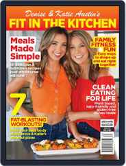 Denise and Katie Austin's Fit in the Kitchen Magazine (Digital) Subscription                    December 20th, 2022 Issue