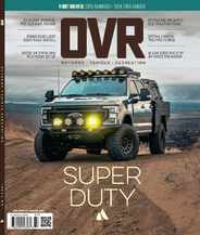 OVR: Outdoor, Vehicle, Recreation Magazine (Digital) Subscription                    June 1st, 2024 Issue