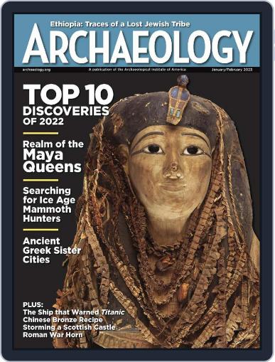 ARCHAEOLOGY January 1st, 2023 Digital Back Issue Cover