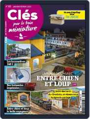 Clés pour le train miniature (Digital) Subscription                    January 1st, 2023 Issue