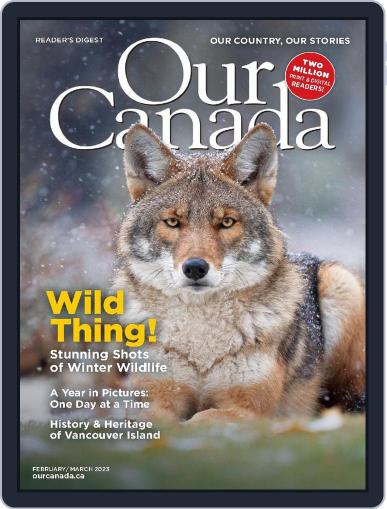 Our Canada February 1st, 2023 Digital Back Issue Cover