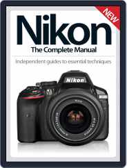 Nikon The Complete Manual Magazine (Digital) Subscription                    September 10th, 2014 Issue