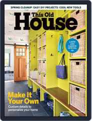 This Old House (Digital) Subscription                    March 1st, 2020 Issue